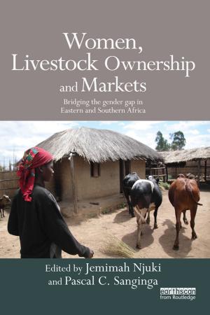Cover of the book Women, Livestock Ownership and Markets by Tracey Lyons