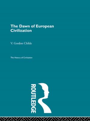 Cover of the book The Dawn of European Civilization by Mark Crinson