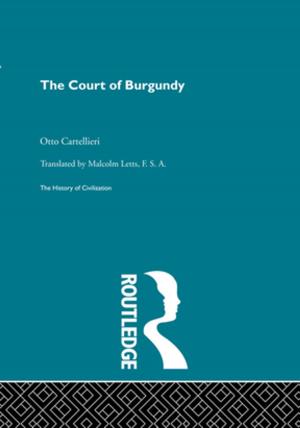 Cover of the book The Court of Burgundy by Jacques Derogy