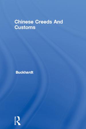 Cover of the book Chinese Creeds And Customs by Edward W. Sarath, David E. Myers, Patricia Shehan Campbell