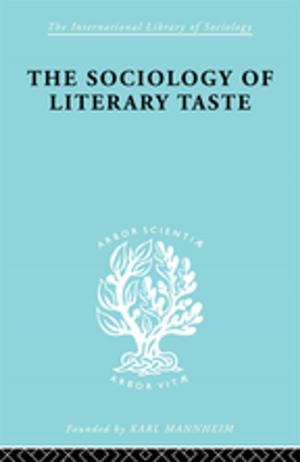 Cover of the book Sociology Lit Taste Ils 90 by Richard Bryant-Jefferies
