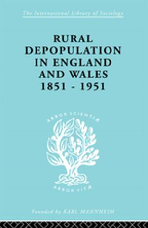 Cover of the book Rural Depopulation in England and Wales, 1851-1951 by 