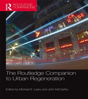 Cover of the book The Routledge Companion to Urban Regeneration by Daniel F. Silva