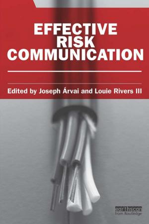 Cover of the book Effective Risk Communication by Kristian Coates Ulrichsen