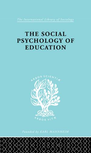 Cover of the book The Social Psychology of Education by Richard J. Evans