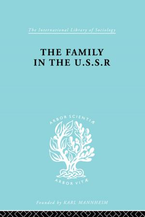Cover of the book The Family in the USSR by Marina Larionova