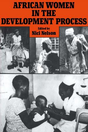 Cover of the book African Women in the Development Process by Barney G Glaser, Anselm L Strauss