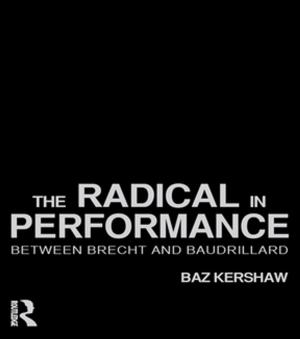Cover of the book The Radical in Performance by Dimitrios Buhalis, Carlos Costa, Francesca Ford