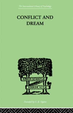 Cover of the book Conflict and Dream by Jane Sharp