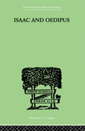 Cover of the book Isaac And Oedipus by Martin Knapp, Paul Cambridge, Corinne Thomason, Jennifer Beecham, Caroline Allen, ROBIN Darton