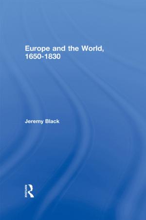 Cover of the book Europe and the World, 1650-1830 by Julius Lipner