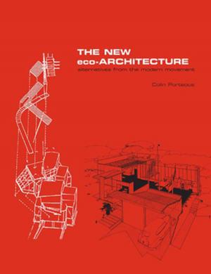 Cover of the book The New Eco-Architecture: Alternatives from the Modern Movement by Yan Zi-Ling