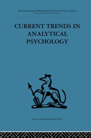 Cover of the book Current Trends in Analytical Psychology by John L. Teall