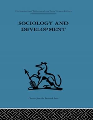 Cover of the book Sociology and Development by Richard M. Lerner, Christine M. Ohannessian