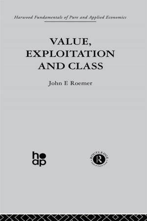 Cover of the book Value, Exploitation and Class by Philip Cox, Adriana Craciun, W M Verhoeven, Richard Cronin, Claudia L Johnson