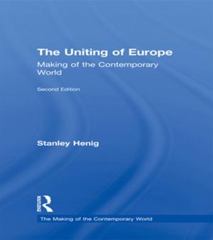 Cover of the book The Uniting of Europe by Lizzie Susan Stebbing
