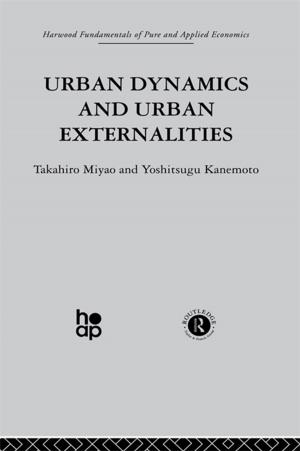 Cover of the book Urban Dynamics and Urban Externalities by Elizabeth Styles