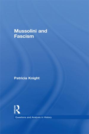 Cover of the book Mussolini and Fascism by Federico G. Martini