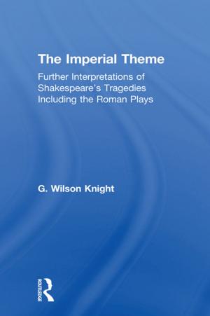 Cover of the book Imperial Theme - Wilson Knight by Bethan Jones