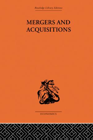 Cover of the book Mergers and Aquisitions by Justin Fisher, David Denver, John Benyon