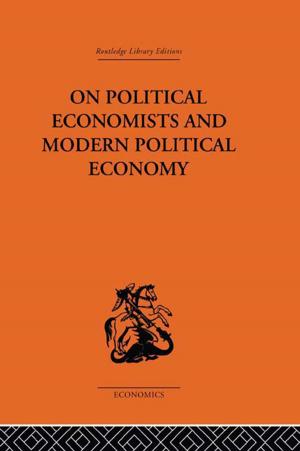 Cover of the book On Political Economists and Political Economy by Andrew Mango