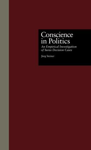 Cover of the book Conscience in Politics by Gerald G Marten