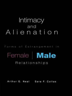 Cover of the book Intimacy and Alienation by Nina Taunton