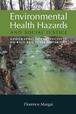 Book cover of Environmental Health Hazards and Social Justice