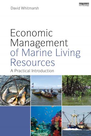 Cover of the book Economic Management of Marine Living Resources by Paul Allain, Jen Harvie