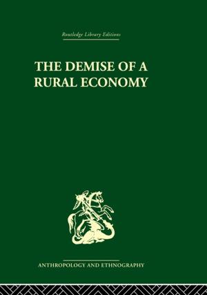 Book cover of The Demise of a Rural Economy