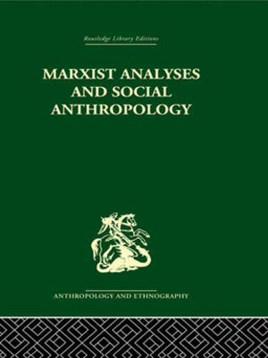 Cover of the book Marxist Analyses and Social Anthropology by 
