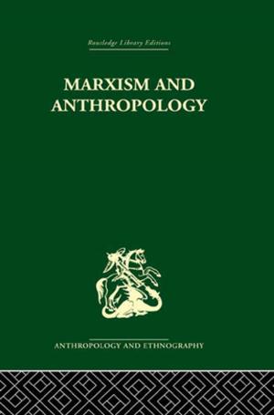 Cover of the book Marxism and Anthropology by David Hill
