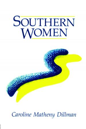 Cover of the book Southern Women by Joanna Woronkowicz, D. Carroll Joynes, Norman Bradburn