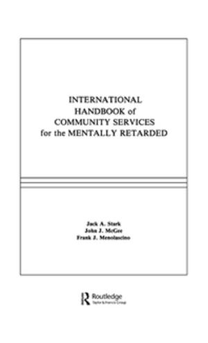 Cover of the book International Handbook of Community Services for the Mentally Retarded by Bernhard Dürken