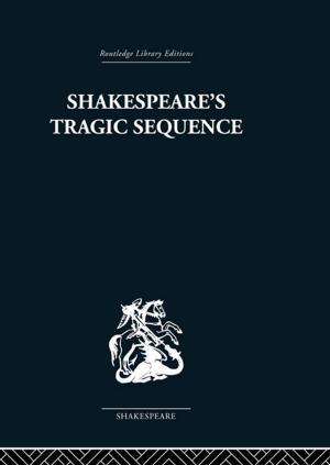 Cover of the book Shakespeare's Tragic Sequence by Hongyang（Canada）/ 红洋（加拿大）