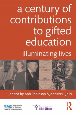 Cover of the book A Century of Contributions to Gifted Education by Johanna Hood
