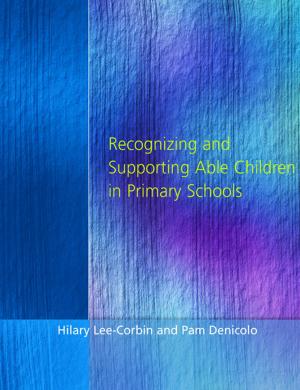Cover of the book Recognising and Supporting Able Children in Primary Schools by Neil J. Skolnick, Susan C. Warshaw