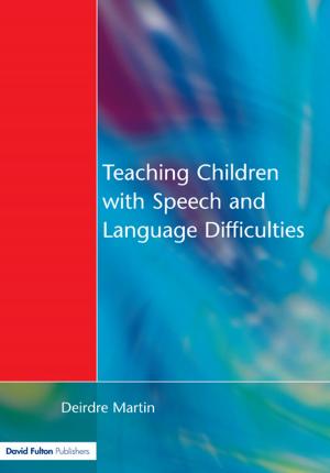 Cover of the book Teaching Children with Speech and Language Difficulties by Goff Hill
