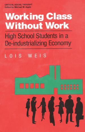 Cover of the book Working Class Without Work by Noel W Timms, Rita Timms