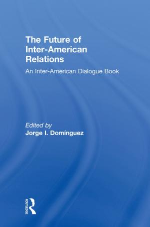 Cover of the book The Future of Inter-American Relations by Stefan Schönfelder, Kay W. Axhausen