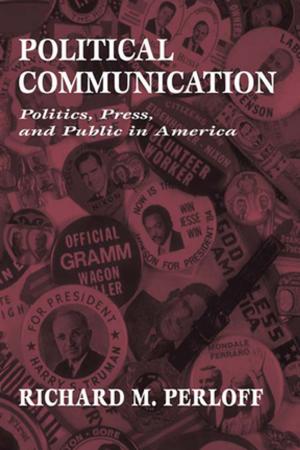 Cover of the book Political Communication by Jeffrey N Wasserstrom