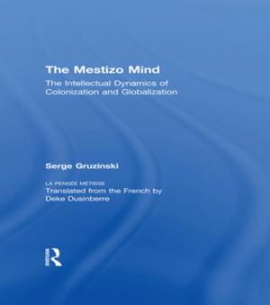 Cover of the book The Mestizo Mind by John Slater, Maríaluz López-Terrada, José Pardo-Tomás