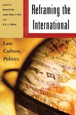 Cover of the book Reframing the International by Dr Lynda Measor, Lynda Measor, Katrina Miller, Coralie Tiffin