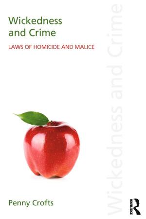 Cover of the book Wickedness and Crime by Sasan Fayazmanesh