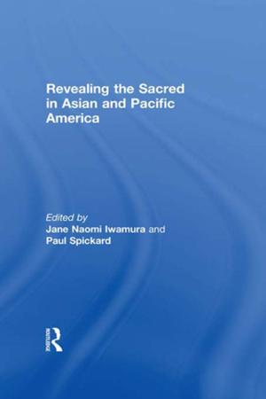 Cover of the book Revealing the Sacred in Asian and Pacific America by 