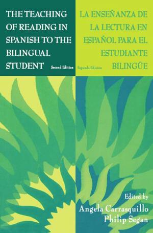 Cover of the book The Teaching of Reading in Spanish to the Bilingual Student: La Enseñanza de la Lectura en Español Para El Estudiante Bilingüe by Peter Reilly, Tony Williams