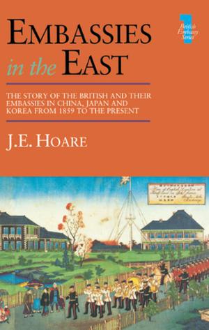 Cover of the book Embassies in the East by Wilson Wall