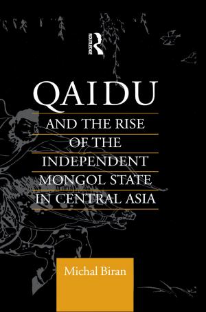 Cover of the book Qaidu and the Rise of the Independent Mongol State In Central Asia by Francis Galton