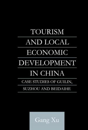 Cover of the book Tourism and Local Development in China by Laurie Throness