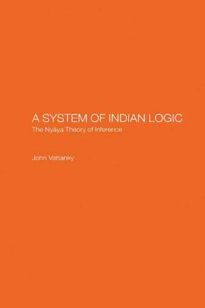 Cover of the book A System of Indian Logic by Wendy Ayres-Bennett, Janice Carruthers, Rosalind Temple